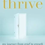 خرید و دانلود نسخه کامل کتاب Permission to Thrive: My Journey from Grief to Growth