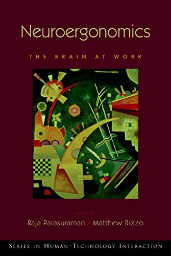 خرید و دانلود نسخه کامل کتاب Neuroergonomics: The Brain at Work (Human Technology Interaction Series Book 3) 1st Edition_6a77d4ac0730a.jpeg خرید و دانلود نسخه کامل کتاب Neuroergonomics: The Brain at Work (Human Technology Interaction Series Book 3) 1st Edition