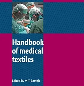 خرید و دانلود نسخه کامل کتاب Handbook of Medical Textiles (Woodhead Publishing Series in Textiles 100)
