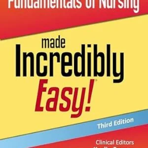 خرید و دانلود نسخه کامل کتاب Fundamentals of Nursing Made Incredibly Easy! (Incredibly Easy! Series®)