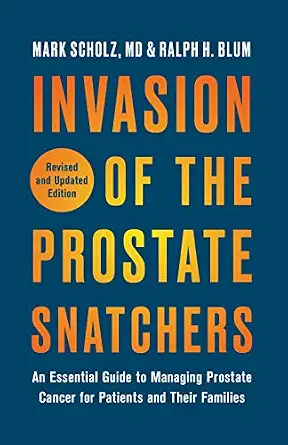 خرید و دانلود نسخه کامل کتاب Invasion of the Prostate Snatchers: Revised and Updated Edition: An Essential Guide to Managing Prostate Cancer for Patients and Their Families_6a6ce9e28a696.webp خرید و دانلود نسخه کامل کتاب Invasion of the Prostate Snatchers: Revised and Updated Edition: An Essential Guide to Managing Prostate Cancer for Patients and Their Families