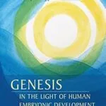 خرید و دانلود نسخه کامل کتاب Genesis in the Light of Human Embryonic Development