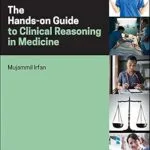 خرید و دانلود نسخه کامل کتاب The Hands-on Guide to Clinical Reasoning in Medicine (Hands-on Guides)