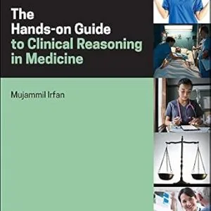 خرید و دانلود نسخه کامل کتاب The Hands-on Guide to Clinical Reasoning in Medicine (Hands-on Guides)