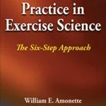خرید و دانلود نسخه کامل کتاب Evidence-Based Practice in Exercise Science: The Six-Step Approach 1st Edition