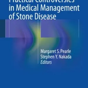 خرید و دانلود نسخه کامل کتاب Practical Controversies in Medical Management of Stone Disease 2014th Edition