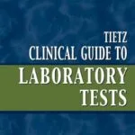 خرید و دانلود نسخه کامل کتاب Tietz Clinical Guide to Laboratory Tests – E-Book