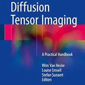 خرید و دانلود نسخه کامل کتاب Diffusion Tensor Imaging: A Practical Handbook