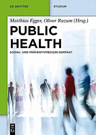 خرید و دانلود نسخه کامل کتاب Public Health: Sozial- und Präventivmedizin kompakt (De Gruyter Studium) (German Edition)_6a84c7519ff83.jpeg خرید و دانلود نسخه کامل کتاب Public Health: Sozial- und Präventivmedizin kompakt (De Gruyter Studium) (German Edition)