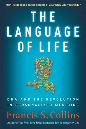 خرید و دانلود نسخه کامل کتاب The Language of Life: DNA and the Revolution in Personalized Medicine_6a78744452a08.jpeg خرید و دانلود نسخه کامل کتاب The Language of Life: DNA and the Revolution in Personalized Medicine