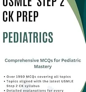 خرید و دانلود نسخه کامل کتاب USMLE Step 2 CK Prep: Pediatrics: Comprehensive MCQs for Pediatric Mastery