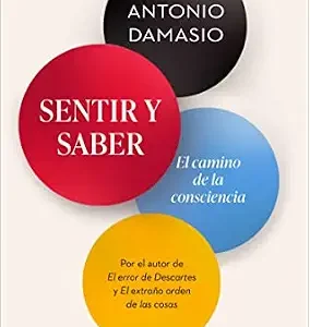 خرید و دانلود نسخه کامل کتاب Sentir y saber: El camino de la consciencia (Imago Mundi) (Spanish Edition)