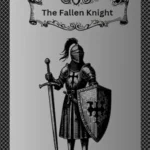 خرید و دانلود نسخه کامل کتاب انگلیسی The Fallen Knight
