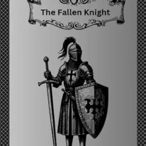 خرید و دانلود نسخه کامل کتاب انگلیسی The Fallen Knight