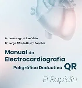 خرید و دانلود نسخه کامل کتاب Manual de Electrocardiografía Poligráfica Deductiva QR: El rapidín (Spanish Edition)