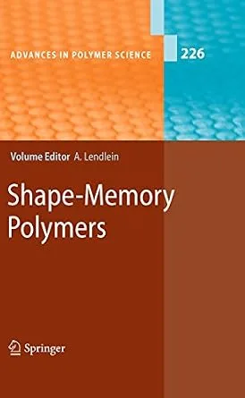 خرید و دانلود نسخه کامل کتاب Shape-Memory Polymers (Advances in Polymer Science Book 226)_6a8e540464814.jpeg خرید و دانلود نسخه کامل کتاب Shape-Memory Polymers (Advances in Polymer Science Book 226)