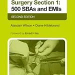 خرید و دانلود نسخه کامل کتاب FRCS General Surgery Section 1: 500 SBAs and EMIs (Postgraduate)