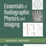 خرید و دانلود نسخه کامل کتاب Essentials of Radiographic Physics and Imaging – E-Book