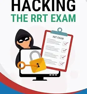 خرید و دانلود نسخه کامل کتاب Hacking the RRT Exam: Tips and Insights for Passing the Respiratory Therapy Examination
