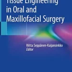 خرید و دانلود نسخه کامل کتاب Tissue Engineering in Oral and Maxillofacial Surgery