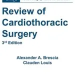 خرید و دانلود نسخه کامل کتاب TSRA Review of Cardiothoracic Surgery (3rd Edition) Kindle Edition