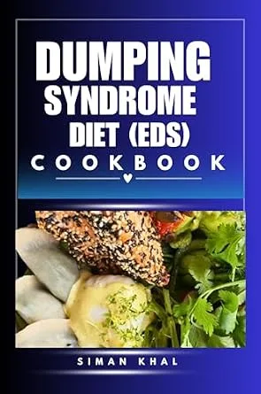 خرید و دانلود نسخه کامل کتاب Dumping Syndrome Diet Cookbook: Relief from gas pressure, abdominal pain, bloating, and discomfort (Gut health food list chart (eds reference))_6a6902dedc6bd.jpeg خرید و دانلود نسخه کامل کتاب Dumping Syndrome Diet Cookbook: Relief from gas pressure, abdominal pain, bloating, and discomfort (Gut health food list chart (eds reference))
