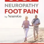 خرید و دانلود نسخه کامل کتاب Stop Neuropathy Foot Pain: 7 Simple Ways to Start Feeling Your Feet Again