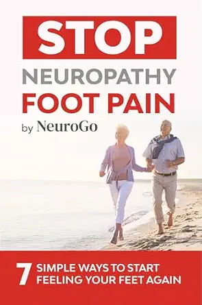 خرید و دانلود نسخه کامل کتاب Stop Neuropathy Foot Pain: 7 Simple Ways to Start Feeling Your Feet Again_6a68e67f91e10.webp خرید و دانلود نسخه کامل کتاب Stop Neuropathy Foot Pain: 7 Simple Ways to Start Feeling Your Feet Again