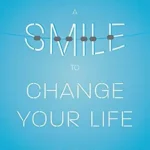 خرید و دانلود نسخه کامل کتاب A Smile To Change Your Life: A Guidebook To Orthodontic Care