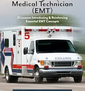 خرید و دانلود نسخه کامل کتاب CTE-2100: Emergency Medical Technician (EMT): Full B&W Workbook with Answer Keys & Lecture Notes (CTE-2100 Medical Arts 19)