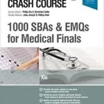 خرید و دانلود نسخه کامل کتاب Crash Course: 1000 SBAs and EMQs for Medical Finals