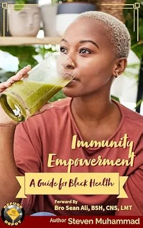 خرید و دانلود نسخه کامل کتاب Immunity Empowerment: A Holistic Guide for Black Health_6a84b6b9e644f.jpeg خرید و دانلود نسخه کامل کتاب Immunity Empowerment: A Holistic Guide for Black Health