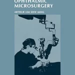 خرید و دانلود نسخه کامل کتاب Practical Ophthalmic Microsurgery