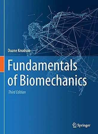 خرید و دانلود نسخه کامل کتاب Fundamentals of Biomechanics_6a7b4cd71820d.jpeg خرید و دانلود نسخه کامل کتاب Fundamentals of Biomechanics