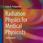 خرید و دانلود نسخه کامل کتاب Radiation Physics for Medical Physicists (Graduate Texts in Physics) 3rd Edition