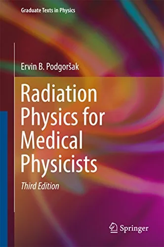 خرید و دانلود نسخه کامل کتاب Radiation Physics for Medical Physicists (Graduate Texts in Physics) 3rd Edition_6a6f9a196debb.jpeg خرید و دانلود نسخه کامل کتاب Radiation Physics for Medical Physicists (Graduate Texts in Physics) 3rd Edition