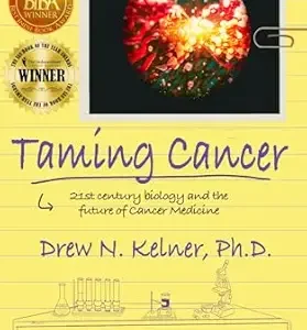 خرید و دانلود نسخه کامل کتاب Taming Cancer: 21st Century Biology and the Future of Cancer Medicine