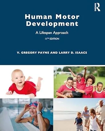 خرید و دانلود نسخه کامل کتاب Human Motor Development: A Lifespan Approach_6a7a17a2398f2.jpeg خرید و دانلود نسخه کامل کتاب Human Motor Development: A Lifespan Approach
