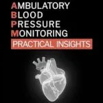 خرید و دانلود نسخه کامل کتاب Ambulatory Blood Pressure Monitoring: Practical Insights (Medical Series)