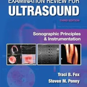 خرید و دانلود نسخه کامل کتاب Examination Review for Ultrasound: Sonographic Principles & Instrumentation