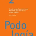 خرید و دانلود نسخه کامل کتاب Cirugía ungueal y tumores más frecuentes que afectan a la unidad ungueal (Spanish Edition)