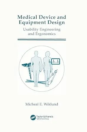 خرید و دانلود نسخه کامل کتاب زبان اصلی Medical Device and Equipment Design: Usability Engineering and Ergonomics PDF | دانلود کتاب خارجی_6a936699a8d01.jpeg خرید و دانلود نسخه کامل کتاب زبان اصلی Medical Device and Equipment Design: Usability Engineering and Ergonomics PDF | دانلود کتاب خارجی