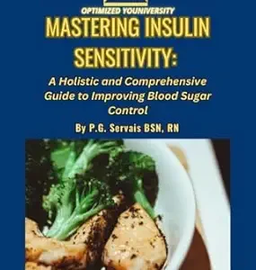 خرید و دانلود نسخه کامل کتاب Mastering Insulin Sensitivity: A Holistic and Comprehensive Guide to Improving Blood Sugar Control