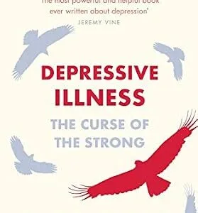 خرید و دانلود نسخه کامل کتاب Depressive Illness: The Curse Of The Strong