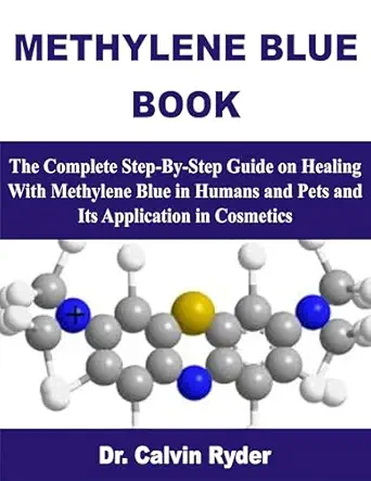 خرید و دانلود نسخه کامل کتاب METHYLENE BLUE BOOK: The Complete Step-By-Step Guide on Healing With Methylene Blue in Humans and Pets and Its Application in Cosmetics_6a69b33413168.webp خرید و دانلود نسخه کامل کتاب METHYLENE BLUE BOOK: The Complete Step-By-Step Guide on Healing With Methylene Blue in Humans and Pets and Its Application in Cosmetics