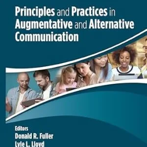 خرید و دانلود نسخه کامل کتاب Principles and Practices in Augmentative and Alternative Communication