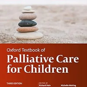 خرید و دانلود نسخه کامل کتاب Oxford Textbook of Palliative Care for Children (Oxford Textbooks in Palliative Medicine)