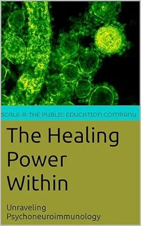 خرید و دانلود نسخه کامل کتاب The Healing Power Within : Unraveling Psychoneuroimmunology (Universal Science Collection Book 3)_6a84d038ce4f7.jpeg خرید و دانلود نسخه کامل کتاب The Healing Power Within : Unraveling Psychoneuroimmunology (Universal Science Collection Book 3)
