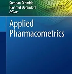 خرید و دانلود نسخه کامل کتاب Applied Pharmacometrics (AAPS Advances in the Pharmaceutical Sciences Series Book 14)