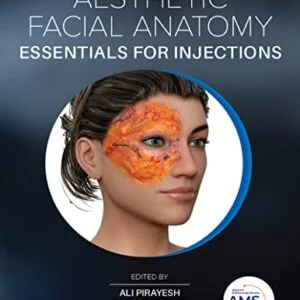 خرید و دانلود نسخه کامل کتاب Aesthetic Facial Anatomy Essentials for Injections (The PRIME Series) 1st Edition